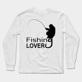 fishing lover Long Sleeve T-Shirt